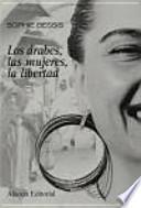Los árabes, las mujeres, la libertad