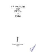 Los aragoneses en la empresa de Indias