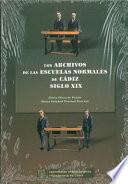 Los archivos de las escuelas normales de Cádiz