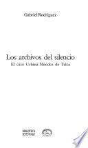 Los archivos del silencio