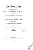 Los Argonáutas, poema latino de C. Valerio, traducido en versos castellanos é ilustrado con notas por D. Javier de Leon Bendicho y Qüilty, de las Academias de la historia y Sevillana de buenas letras