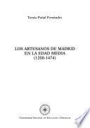 Los artesanos de Madrid en la Edad Media (1200-1474)