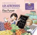 Los Atrevidos ¡Fiesta en el mercado! (Serie Los Atrevidos 6)