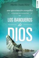 Los Banqueros de Dios