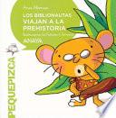 Los biblionautas viajan a la Prehistoria