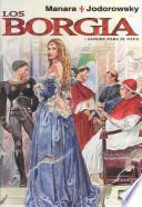 LOS BORGIA 01. SANGRE PARA EL PAPA