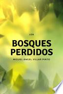 Los bosques perdidos (Cuentos maravillosos)