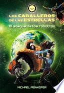 Los Caballeros de las Estrellas 2. El ataque de los robotrox