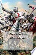 Los Caballeros Templarios