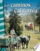 Los caminos a California