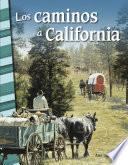 Los caminos a California: Read-along ebook