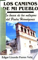 Los caminos de mi pueblo