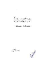 Los caminos encontrados