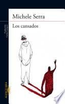 Los cansados