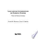 Los cantos fotográficos de Christa Cowrie