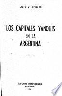 Los capitales yanquis en la Argentina