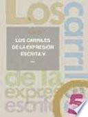 Los carriles de la expresión escrita 5