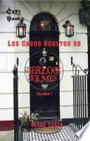 Los Casos Ocultos de Sherlock Holmes - Volumen I