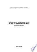 Los castillos de la Sierra Norte de Sevilla en la Baja Edad Media