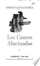Los cauces alucinados