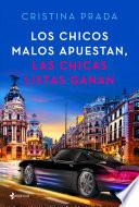 Los chicos malos apuestan, las chicas listas ganan
