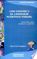Los chicos y el lenguaje plástico-visual