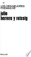 Los cien mejores poemas de Julio Herrera y Reissig