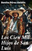 Los Cien Mil Hijos de San Luis