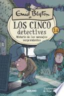 Los cinco detectives 14 - Misterio de los mensajes sorprendentes