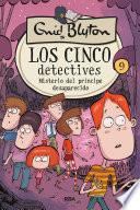 Los cinco detectives 9 - Misterio del príncipe desaparecido