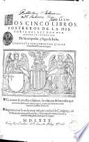 Los Cinco Libros Postreros De La Historia Del Rey Don Hernando El Catholico. De Las Empresas, y ligas de Italia