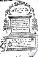 Los cinco libros primeros dela Coronica general de España, que recopilaua el maestro Florian de Ocampo, ..
