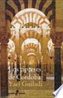 Los cipreses de Córdoba (bolsillo)