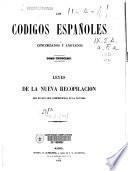 Los códigos españoles, concordados y anotados: Leyes de la nueva recopilación que no han sido comprendidas en la novísima.- [T.2]: Nueva recopilación. Autos acordados. Ordenanzas de Bilbao