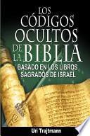 Los Codigos Ocultos de La Biblia
