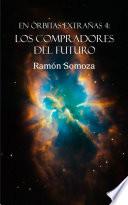 Los compradores del futuro