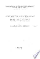 Los conventos antiguos de Guadalajara