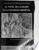 Los conventos femeninos en Galicia