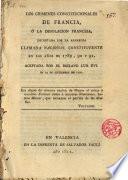 Los crímenes constitucionales de Francia, o la desolación francesa decretada por la asamblea llamada nacional constituyente en los años 1789, 90 y 91