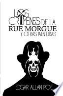 Los crímenes de la rue Morgue y otras aventuras