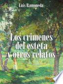 Los crímenes del esteta y otros relatos
