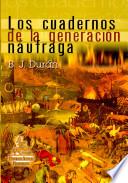 Los cuadernos de la generación náufraga