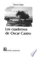 Los cuadernos de Oscar Castro