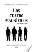 Los cuatro magníficos (y 49 historias más)