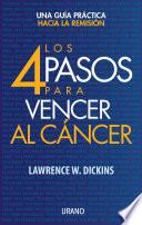 Los cuatro pasos para vencer al cáncer