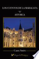 Los cuentos de la Maragata -4- Astorga