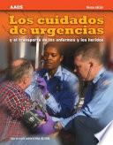 Los Cuidados de Urgencias Y El Transport de Los Enfermos
