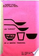 Los curiosos en la medicina tradicional