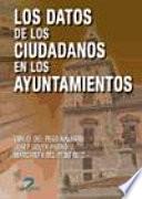Los datos de los ciudadanos en los ayuntamientos