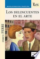 Los delincuentes en el arte